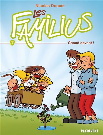 Les Familius, Chaud devant ! Tome 7