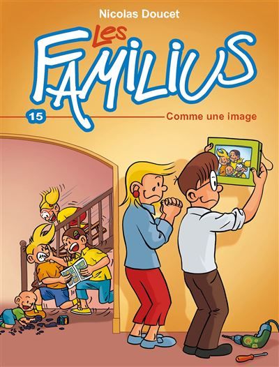 Les Familius, Comme une image Tome 15
