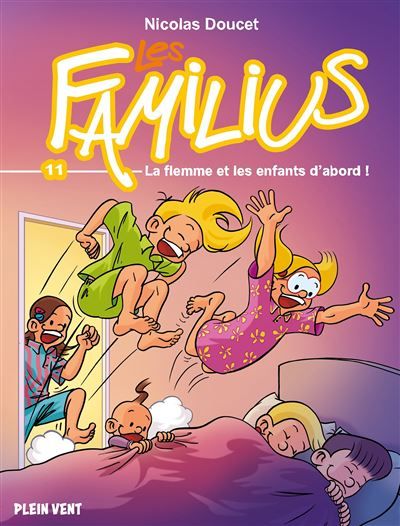 Les Familius, La flemme et les enfants d'abord ! Tome 11
