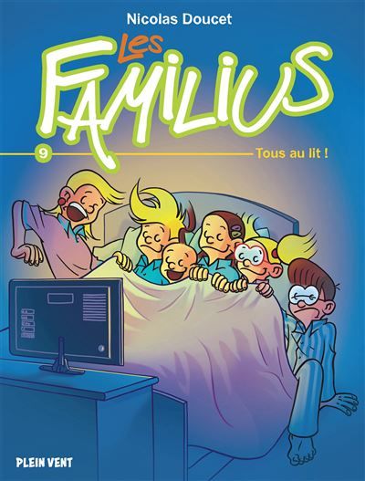 Les Familius, Tous au lit ! Tome 9