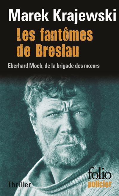 Les fantômes de Breslau Une enquête d'Eberhard Mock
