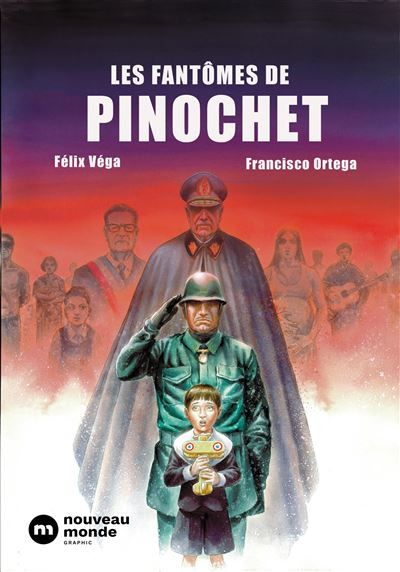 Les fantômes de Pinochet - Félix Vega