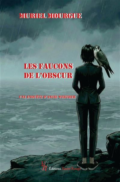 Les faucons de l'obscur Une enquête d'Angie Werther