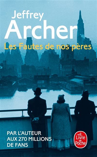 Les Fautes de nos pères Chronique des Clifton
