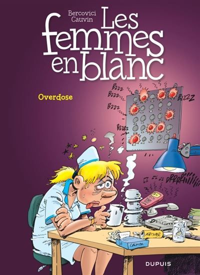 Les femmes en blanc - Tome 30 - Overdose