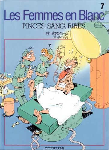 Les Femmes en Blanc - Tome 7 - Pinces, sang, rires