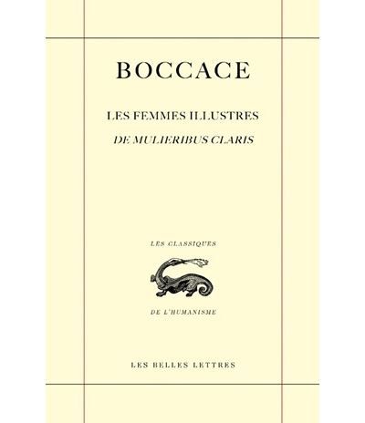 Les Femmes illustres / De Mulieribus claris