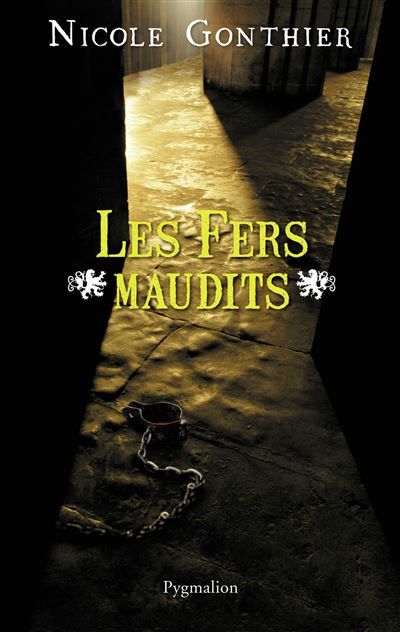 Les Fers maudits