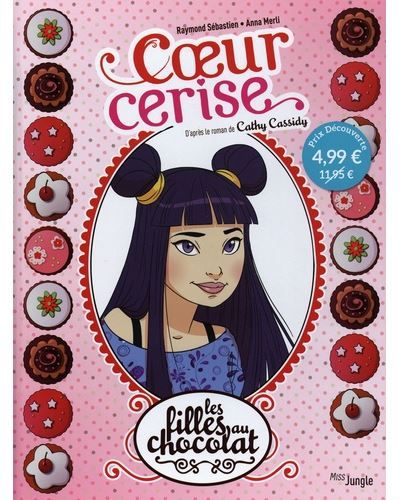 Les filles au chocolat - OP Petit prix 2025 - Tome 1 Coeur cerise
