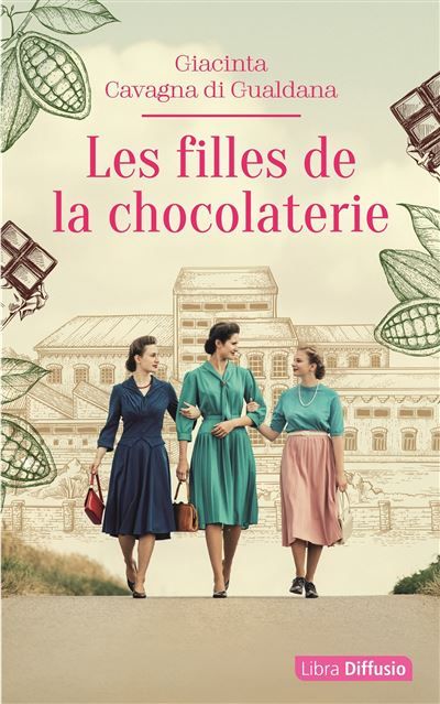 Les filles de la chocolaterie Édition en gros caractères