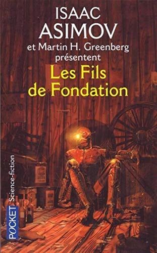 Les fils de Fondation En hommage à Isaac Asimov