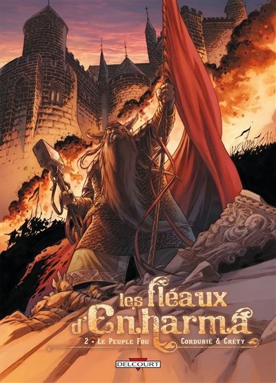 Les Fléaux d'Enharma T02 Le Peuple fou