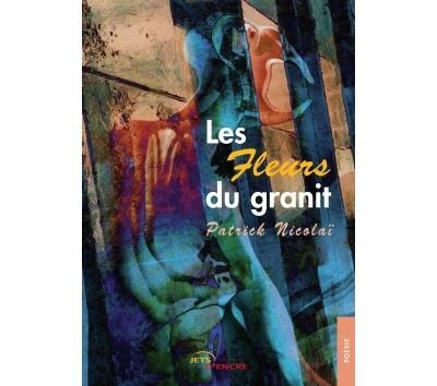 Les Fleurs du granit