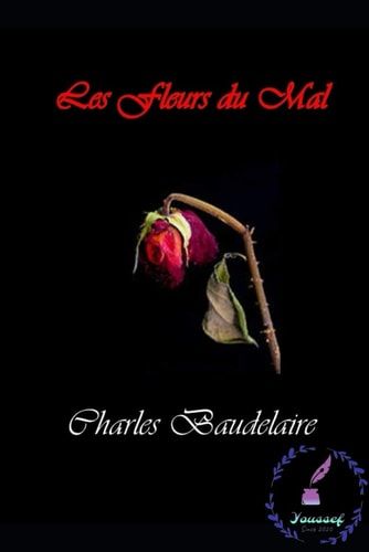 Les Fleurs du Mal