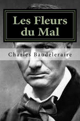 Les Fleurs Du Mal Charles Baudelaire Les Fleurs Du Mal