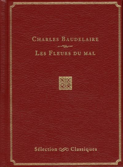 Les Fleurs du mal Sélection classiques