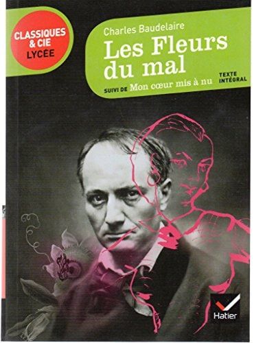 Les fleurs du mal Suivi de Mon coeur mis à nu