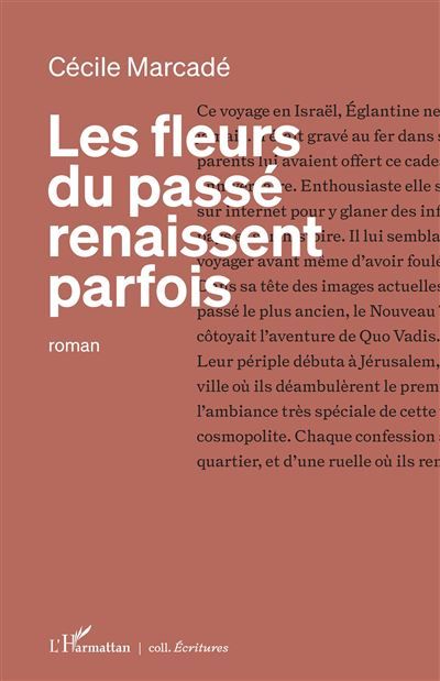 Les fleurs du passé renaissent parfois