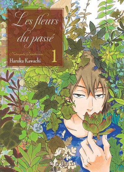 Les fleurs du passé - Tome 01 Natsuyuki rendez-vous