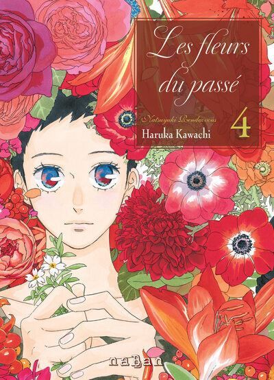 Les fleurs du passé - Tome 04 Natsuyuki rendez-vous