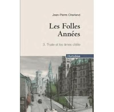 Les folles annees v 03 (compact) thalie et les ames d'elite