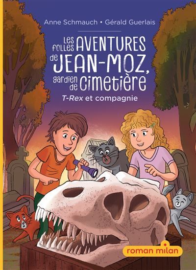 Les folles aventures de Jean-Moz, gardien de cimetière, Tome 01 T-rex et compagnie