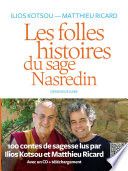 Couverture de Les folles histoires du sage Nasredin (+ mp3) par Matthieu Ricard