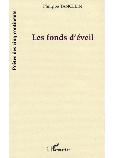 Les fonds d'éveil