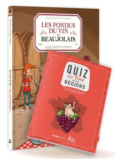 Les Fondus du vin : Beaujolais + quiz offert - Alexandre Amouriq