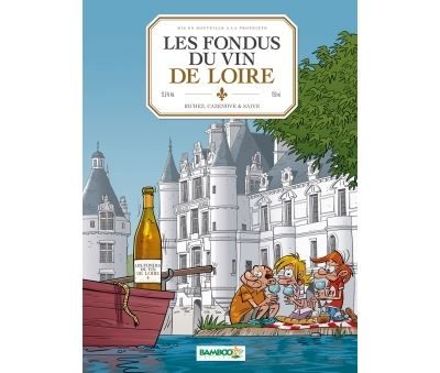 Les Fondus du vin : Loire - Alexandre Amouriq