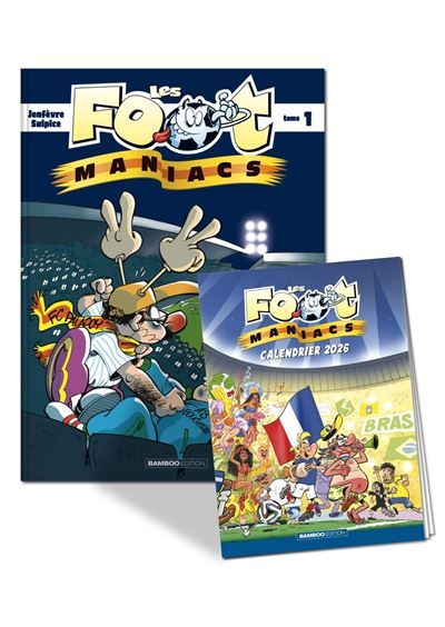 Les Footmaniacs - tome 01 + calendrier 2026 offert - Sylvain Fréon