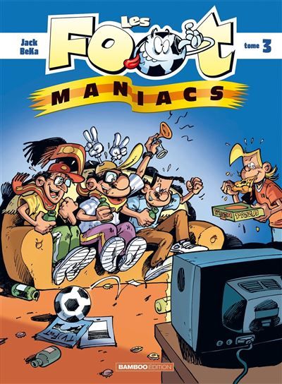 Les Footmaniacs - tome 03 - Sylvain Fréon