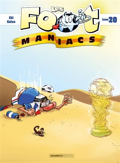 Les Footmaniacs - tome 20