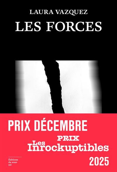 Les forces Prix des Inrockuptibles du roman français 2025, Prix Décembre 2025