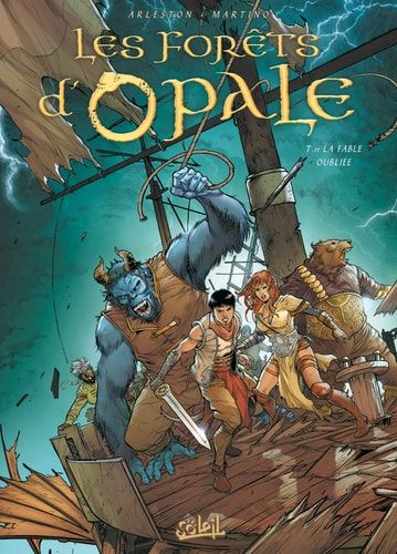 Les forêts d'Opale La fable oubliée. T.11