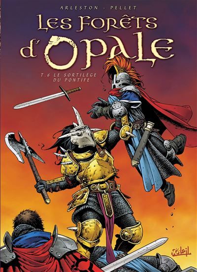 Les Forêts d'Opale T06 - Le Sortilège du Pontife