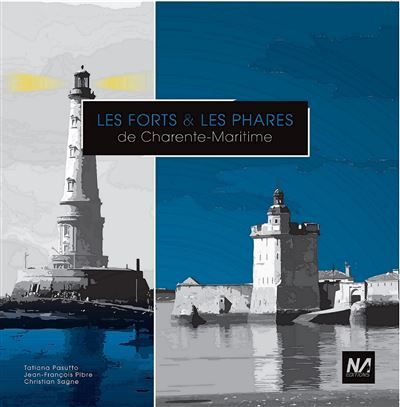 Les forts et phares de charente maritime
