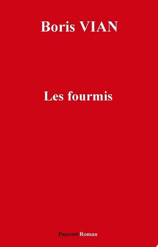 Couverture de Les Fourmis par Boris Vian