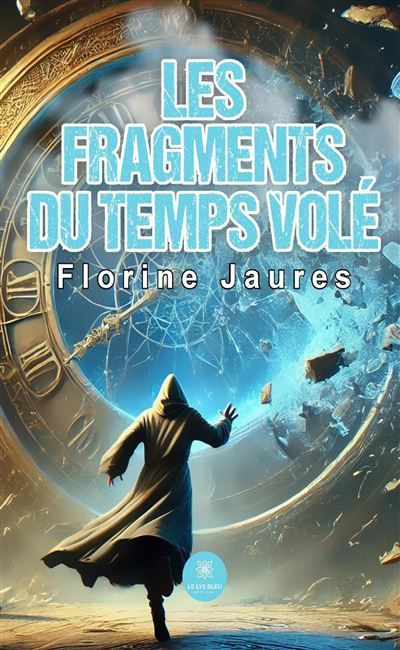 Les fragments du temps volé