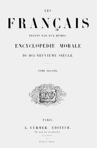Les Français peints par eux-mêmes, tome 2: Encyclopédie morale du dix-neuvième siècle