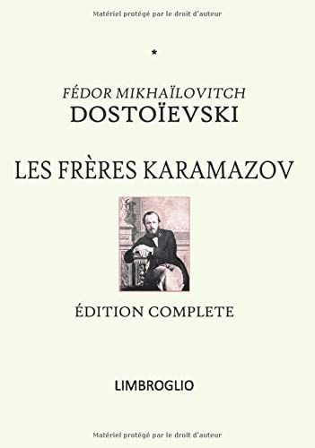 LES FRÈRES KARAMAZOV: Édition complète (LIMBROGLIO) (French Edition)