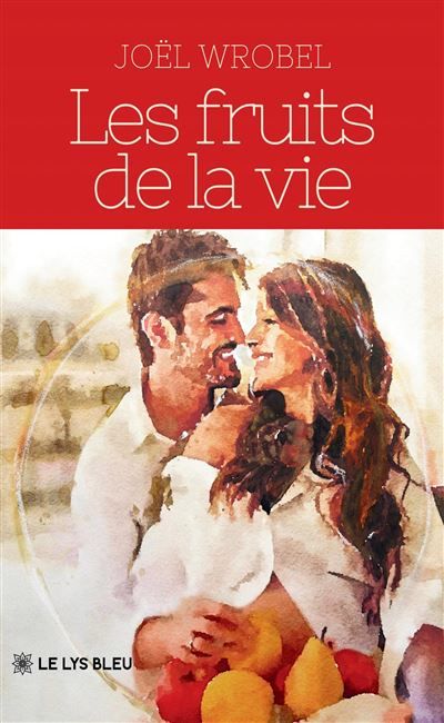 Les fruits de la vie