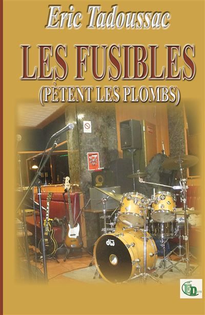 Les fusibles (pètent les plombs) petent les plombs