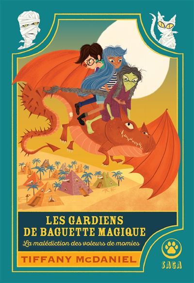 Les Gardiens de baguette magique : la malédiction des voleurs de momie