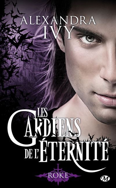 Les Gardiens de l'éternité, T11 : Roke les gardiens de l'éternite