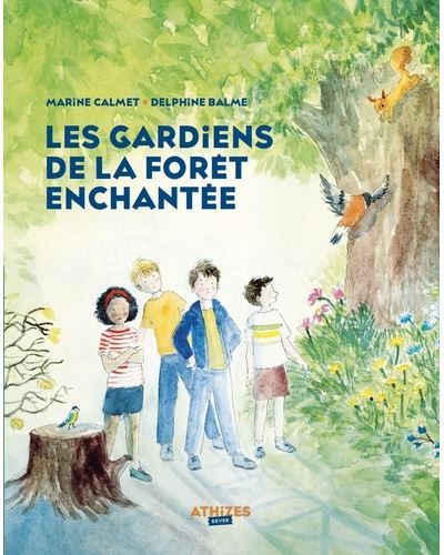 Les gardiens de la forêt enchantée
