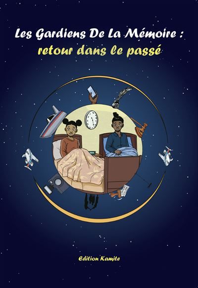 Les gardiens de la memoire Retour dans le passe