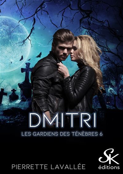 Les gardiens des ténèbres 6 Dmitri