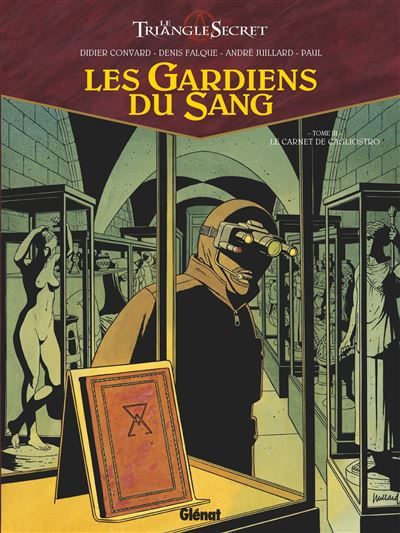 Les Gardiens du Sang - Tome 03 Le Carnet de Cagliostro