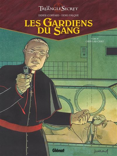 Les Gardiens du Sang - Tome 04 Ordo ab chao